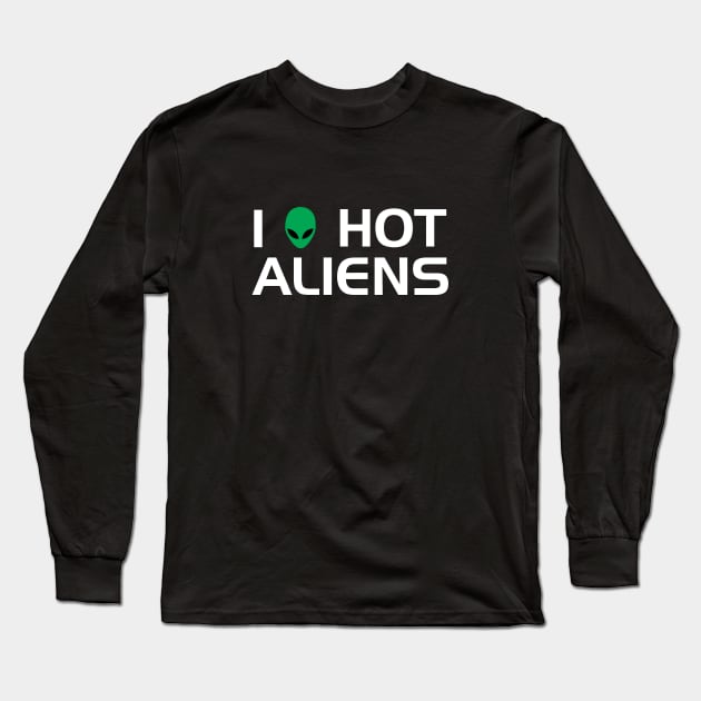 I Heart Hot Aliens Long Sleeve T-Shirt by GloopTrekker